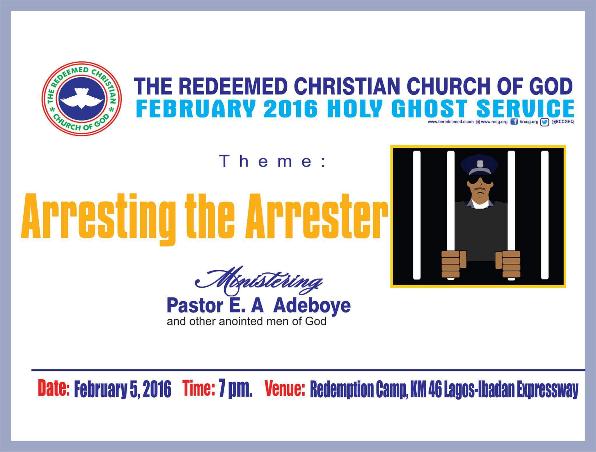 Arresting The Arrester! RCCG February 2016 Holy Ghost Service